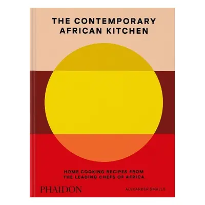 Contemporary African Kitchen - Smalls, Alexander a Oduro, Nina