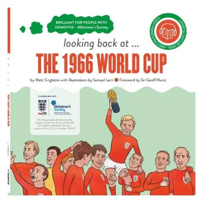 looking back at... The 1966 World Cup - Singleton, Matt