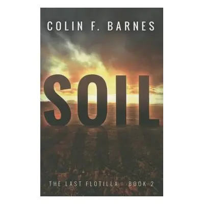 Soil - Barnes, Colin F.