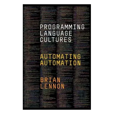 Programming Language Cultures - Lennon, Brian