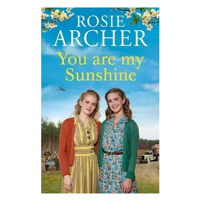 You Are My Sunshine - Archer, Rosie