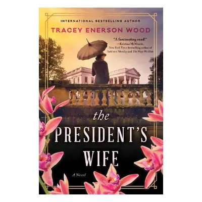 President's Wife - Wood, Tracey Enerson