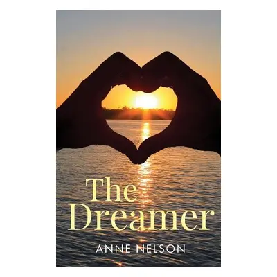 Dreamer - Nelson, Anne