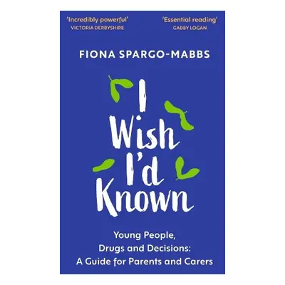 I Wish I'd Known - Spargo-Mabbs, Fiona