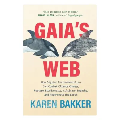 Gaia's Web - Bakker, Karen