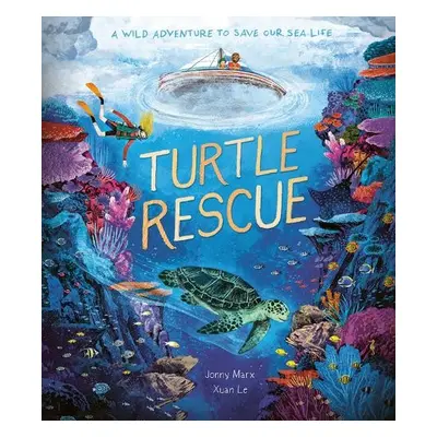 Turtle Rescue - Le, Xuan a Marx, Jonny