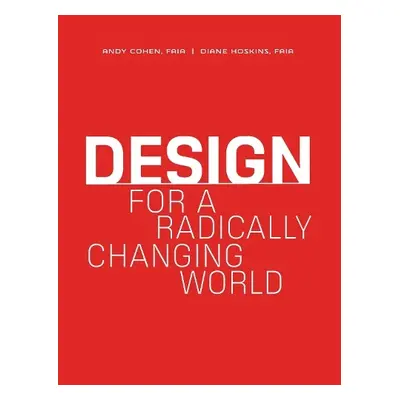 Design for a Radically Changing World - Gensler