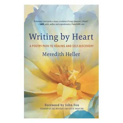 Writing by Heart - Heller, Meredith