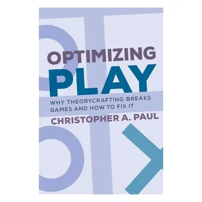 Optimizing Play - Paul, Christopher A.