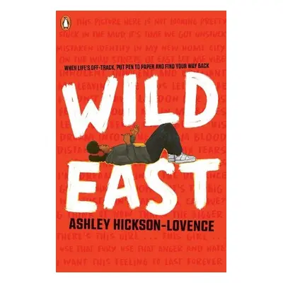 Wild East - Hickson-Lovence, Ashley