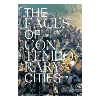 Faces of Contemporary Cities - Ponzini, Davide