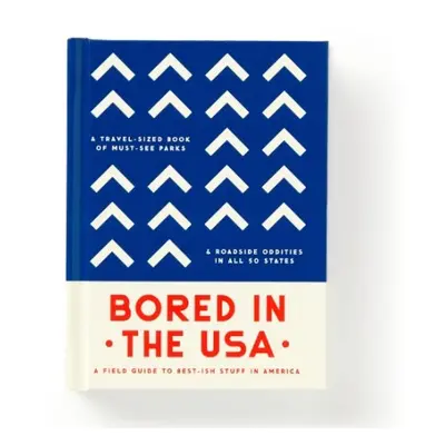 Bored In The USA - Travel Guide Book - Brass Monkey a Galison