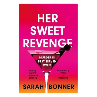 Her Sweet Revenge - Bonner, Sarah