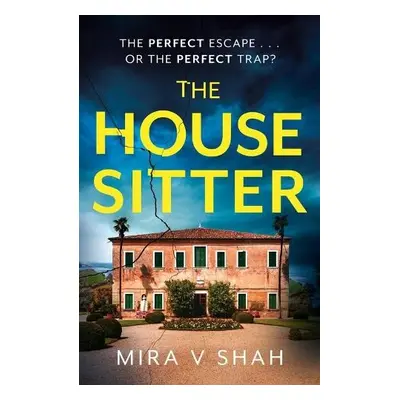 House Sitter - Shah, Mira V