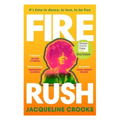 Fire Rush - Crooks, Jacqueline