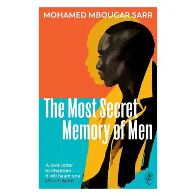 Most Secret Memory of Men - Sarr, Mohamed Mbougar