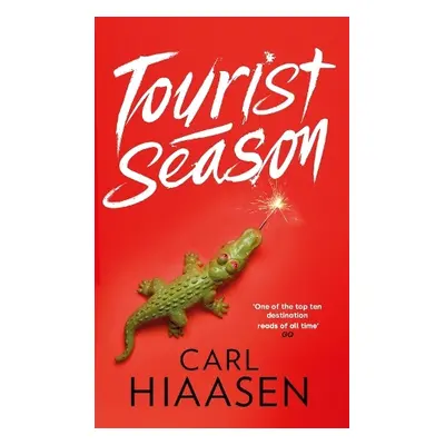 Tourist Season - Hiaasen, Carl