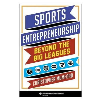 Sports Entrepreneurship - Mumford, Christopher