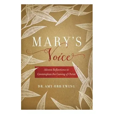 Mary's Voice - Orr-Ewing, Amy