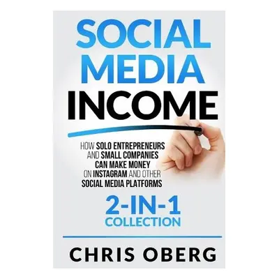 Social Media Income - Oberg, Chris