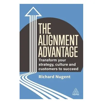 Alignment Advantage - Nugent, Richard