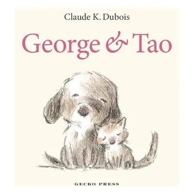 George and Tao - Dubois, Claude K.