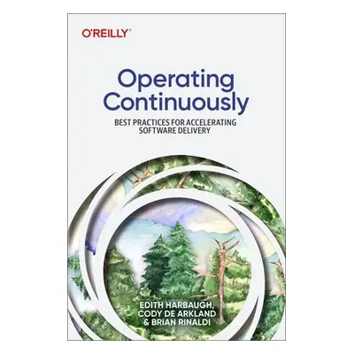 Operating Continuously - Harbaugh, Edith a De Arkland, Cody a Rinaldi, Brian