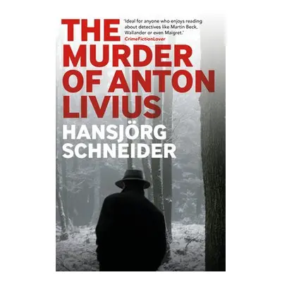 Murder of Anton Livius - Schneider, Hansjoerg