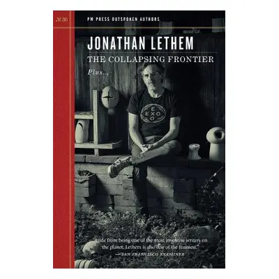 Collapsing Frontier - Lethem, Jonathan