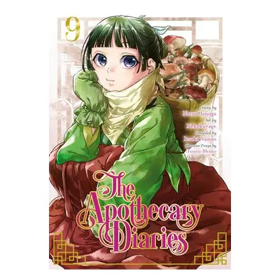 Apothecary Diaries 09 (Manga) - Ranran a Nanao, Itsuki