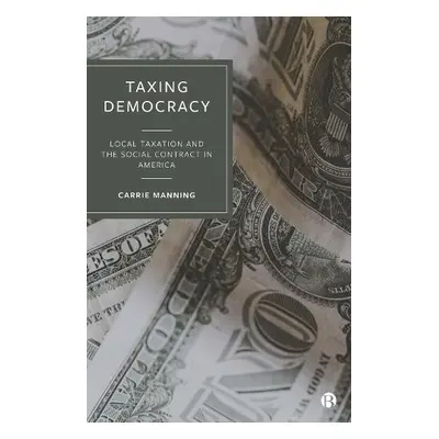 Taxing Democracy - Manning, Carrie (Georgia State University, Department of Political Science)