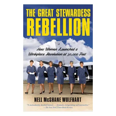 Great Stewardess Rebellion - Wulfhart, Nell McShane