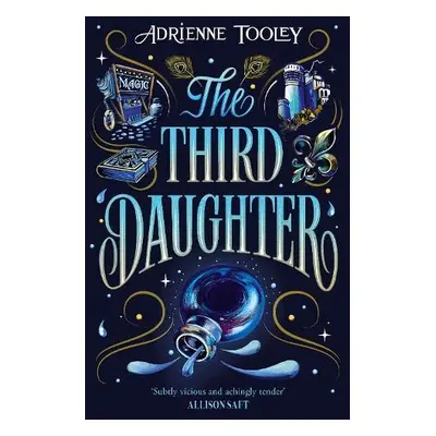 The Third Daughter - Tooley, Adrienne a Tooley, Adrienne