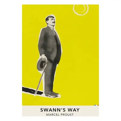 Swann's Way - Proust, Marcel