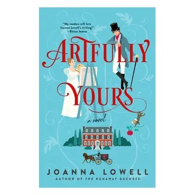 Artfully Yours - Lowell, Joanna