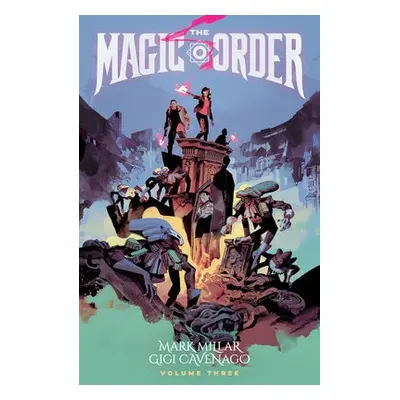 Magic Order, Volume 3 - Millar, Mark