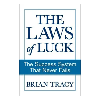 Success Method That Never Fails - Tracy, Brian