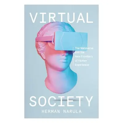 Virtual Society - Narula, Herman