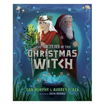 Return of the Christmas Witch - Plaza, Aubrey a Murphy, Dan