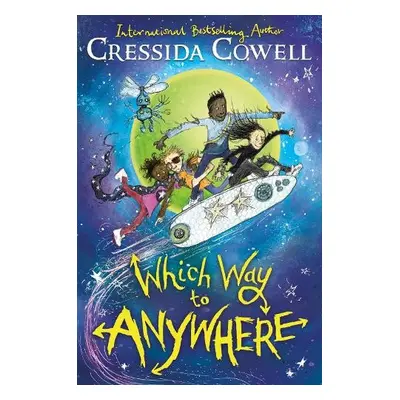 Which Way to Anywhere - Cowell, Cressida