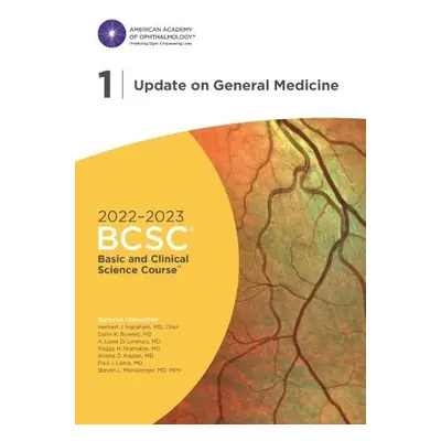 2022-2023 Basic and Clinical Science Course™, Section 01: Update on General Medicine - Ingraham,