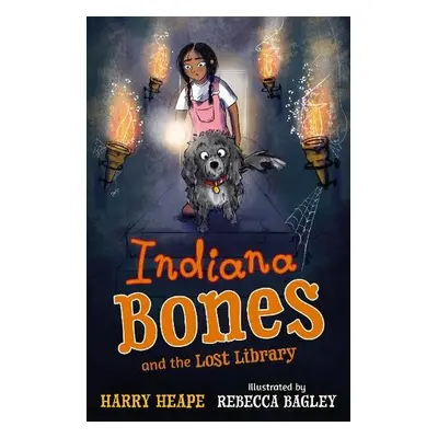 Indiana Bones and the Lost Library - Heape, Harry