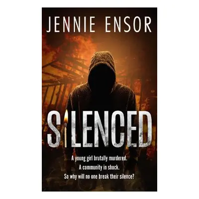 Silenced - Ensor, Jennie