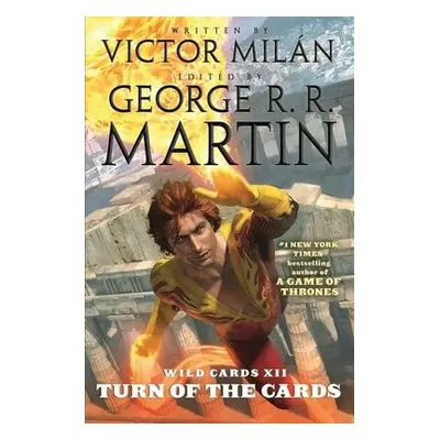 Wild Cards XII: Turn of the Cards - Martin, George R. R. a Milan, Victor