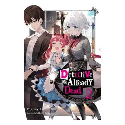 Detective Is Already Dead, Vol. 2 - nigozyu