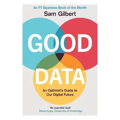 Good Data - Gilbert, Sam