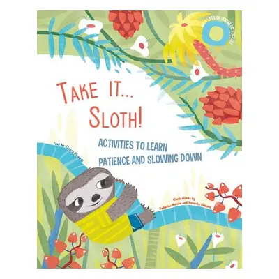 Take It... Sloth! - Piroddi, Chiarra