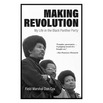 Making Revolution - Cox, Field Marshal Don