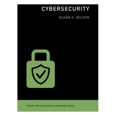 Cybersecurity - Wilson, Duane C.