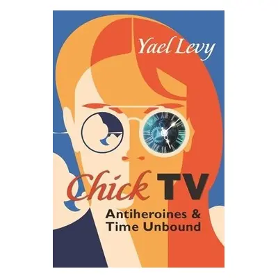 Chick TV - Levy, Yael